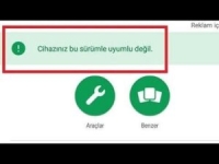 Google Play’de ‘Cihazınız Bu Sürümle Uyumlu Değil’ Hatası