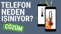 Telefonum Çok Isınıyor Ne Yapmalıyım?